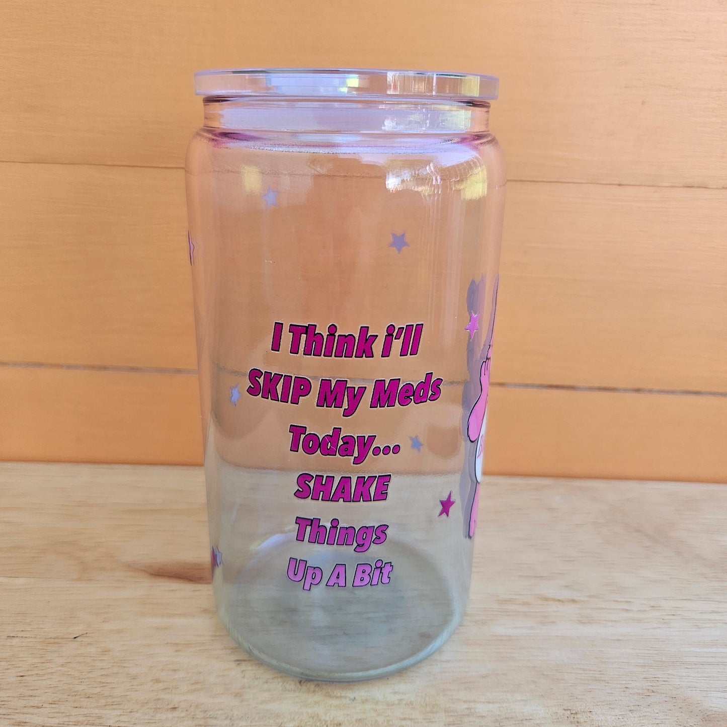 I'll Skip My Meds Ombre Glass Tumbler - 16oz