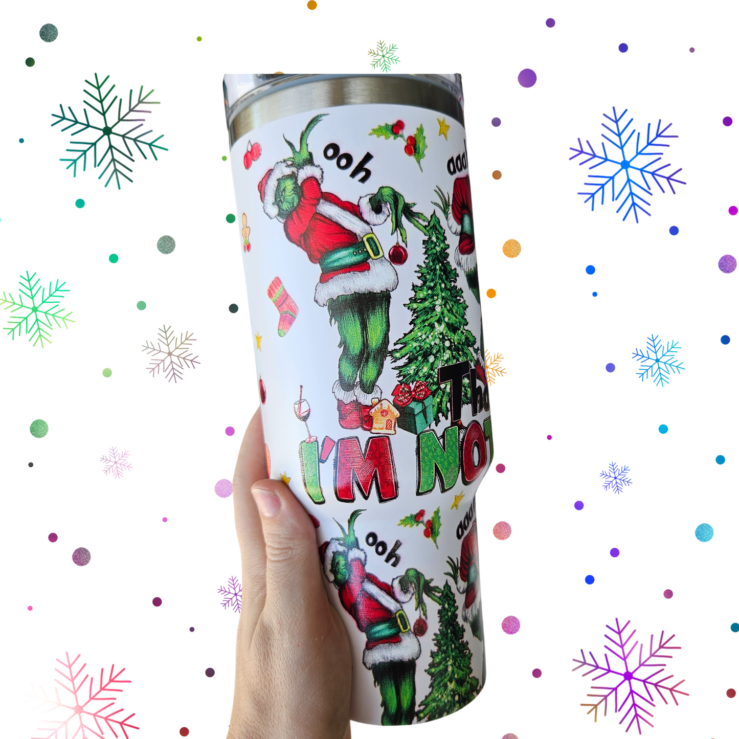 That's it I'm not going Grinch 40oz Tumbler *IN STOCK*