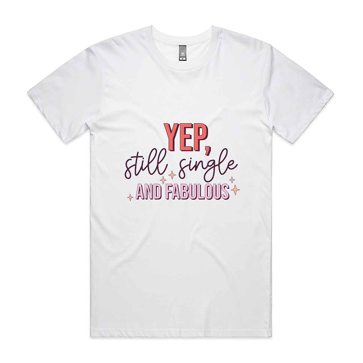 *PREORDER* Single & Fabulous Unisex T-Shirt