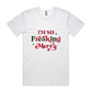 **PREORDER** I'm So Freaking Merry T-Shirt