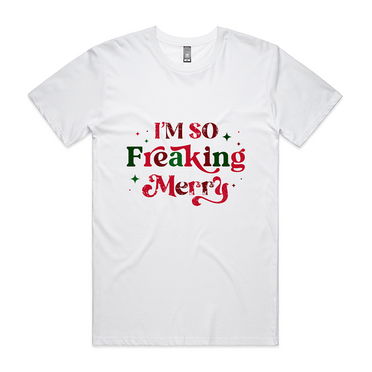 **PREORDER** I'm So Freaking Merry T-Shirt